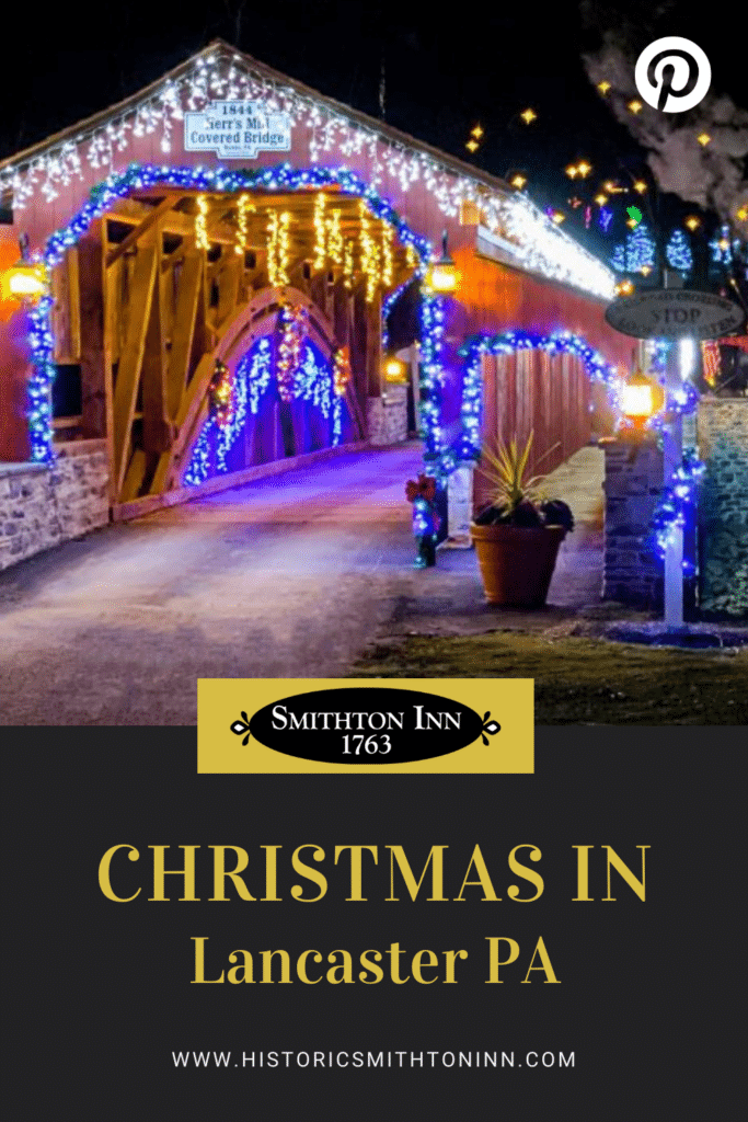 17 Lancaster PA Christmas Things to Do Historic Smithton Inn