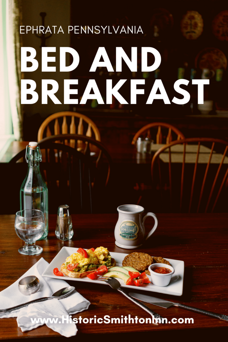 5 Reasons To Stay At An Ephrata PA Bed And Breakfast